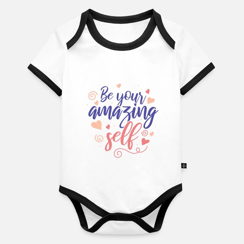 Be you! Selbstvertrauen, positiv Denken Motivation Baby Bio-Kurzarm-Kontrastbody