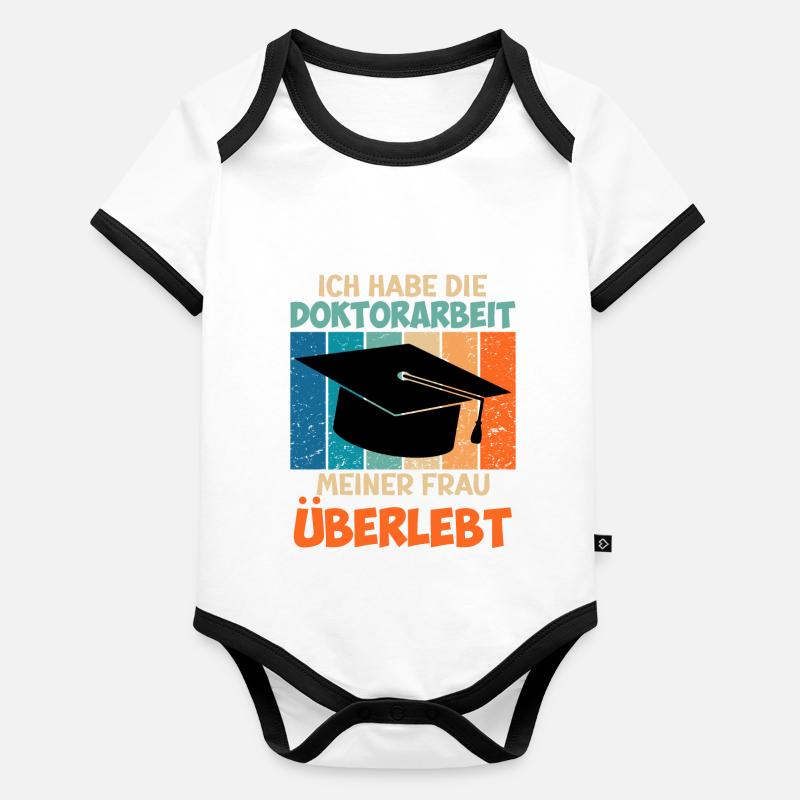 Dissertation Doktorarbeit meiner Frau Überstanden Baby Bio-Kurzarm-Kontrastbody