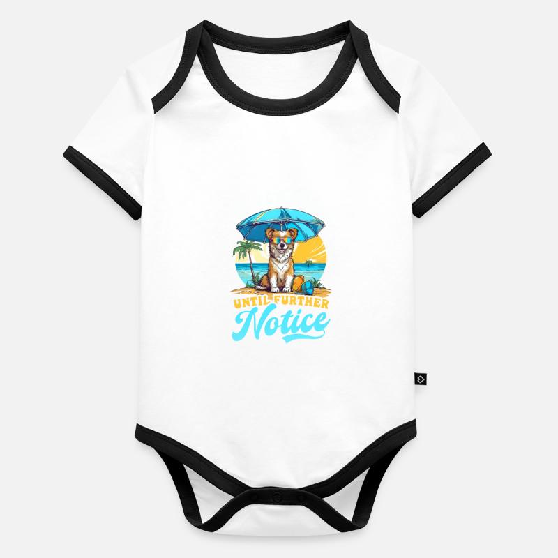Summer Vacation On Vacation Until Further Notice Organic Baby Contrasting Bodysuit