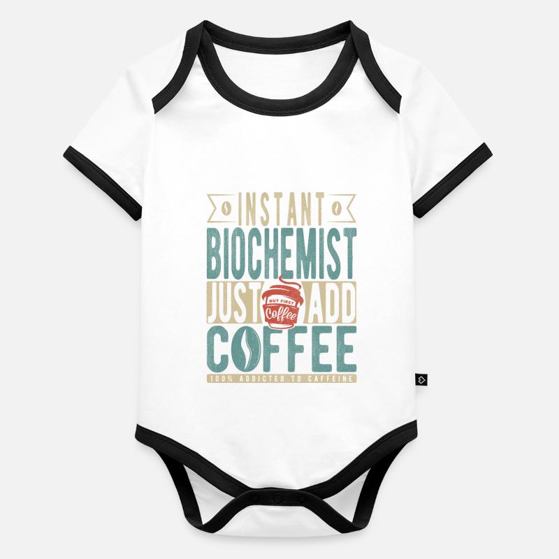 Instant Biochemist Just Add Coffee Organic Baby Contrasting Bodysuit
