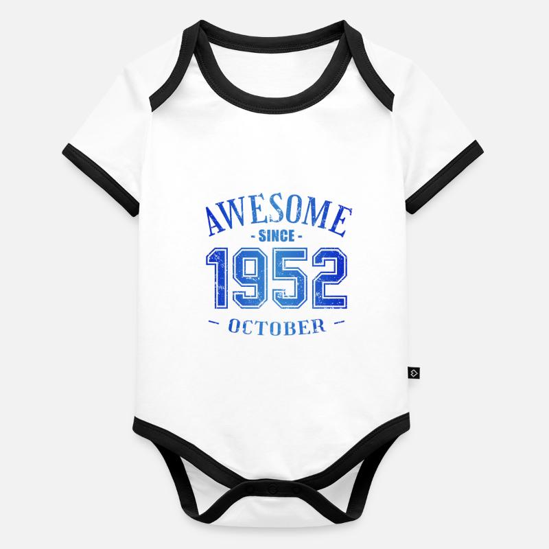 October 1952 - Geburtstag im Oktober Awesome Baby Bio-Kurzarm-Kontrastbody