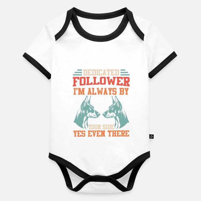 Doberman DEDICATED FOLLOWER ALWAYS BY YOUR SIDE Baby Bio-Kurzarm-Kontrastbody