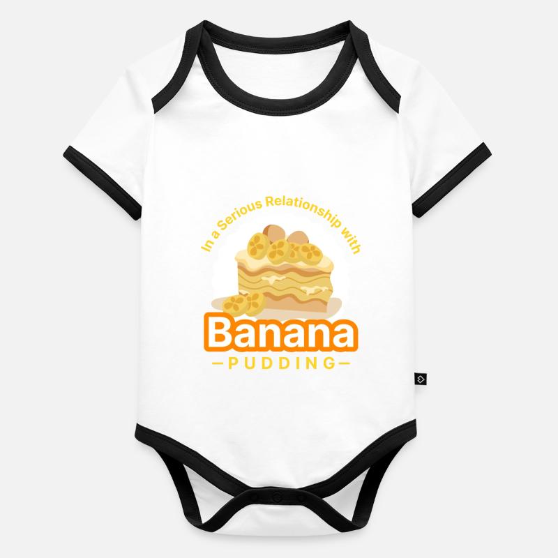 In A Serious Relationship With Banana Pudding Baby Bio-Kurzarm-Kontrastbody