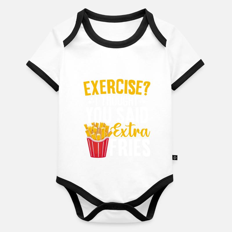 Exercise I Thought You Said Extra Fries Funny Organic Baby Contrasting Bodysuit