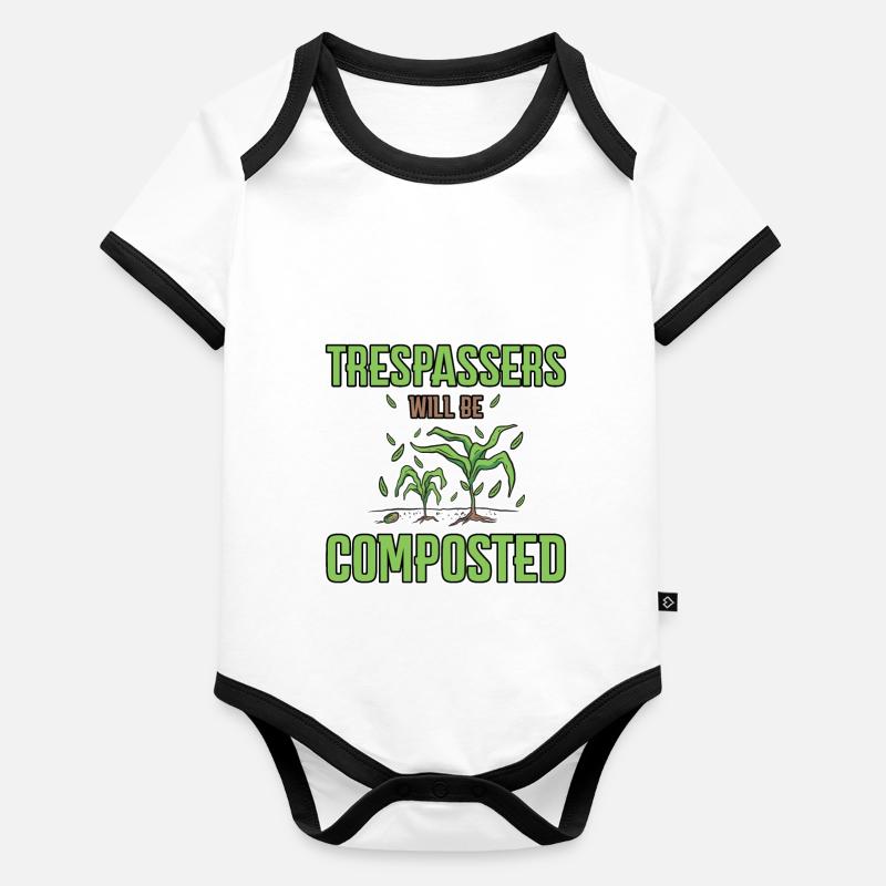 Trespassers Will Be Composted 4 Baby Bio-Kurzarm-Kontrastbody