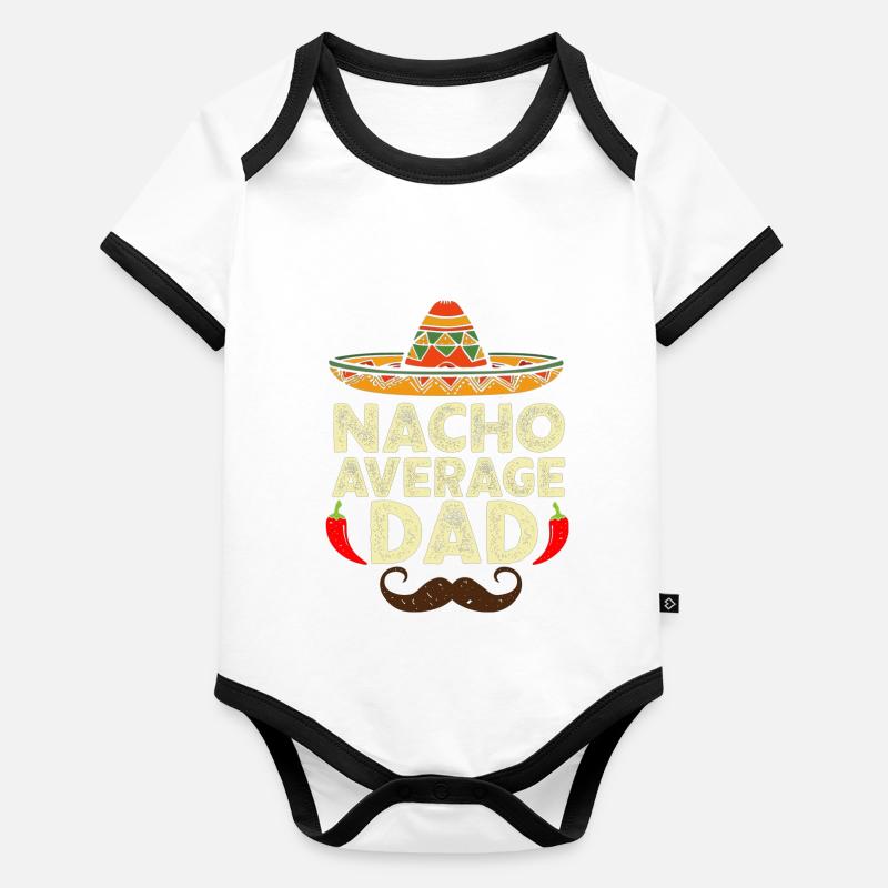 Nacho Average Dad Cinco De Mayo Fiesta Mexican Baby Bio-Kurzarm-Kontrastbody