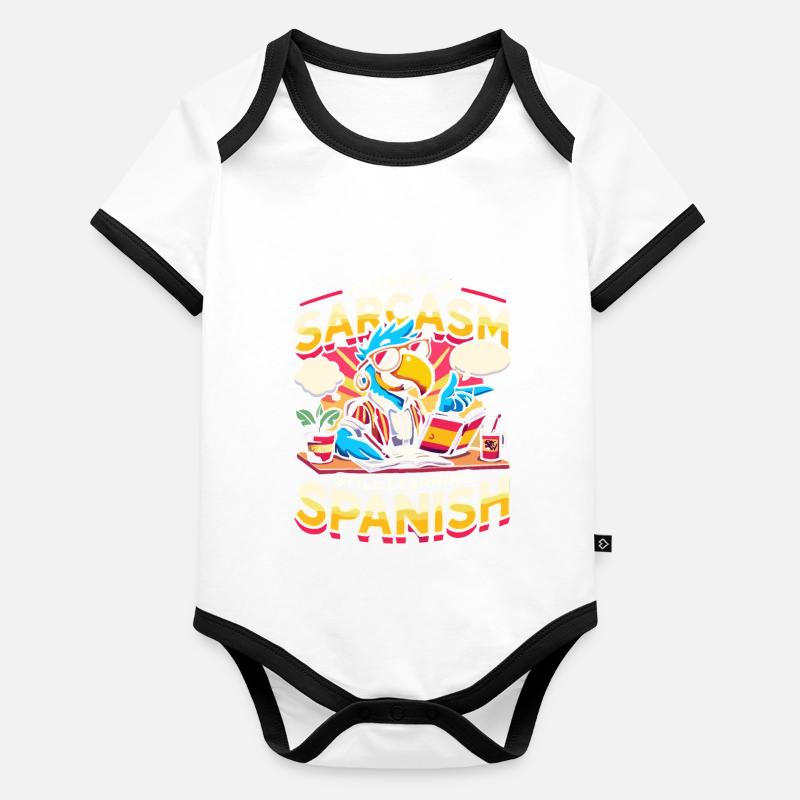 Fließend in Sarkasmus, lernt immer noch Spanisch Baby Bio-Kurzarm-Kontrastbody