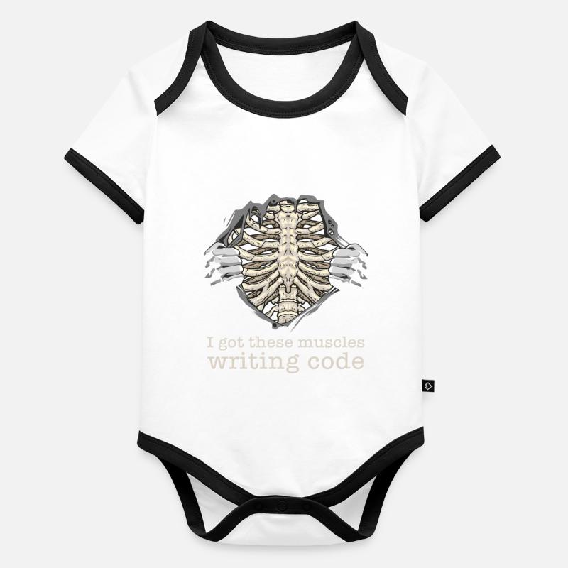 I Got These Muscles Writing Code for Nerd Geek Organic Baby Contrasting Bodysuit