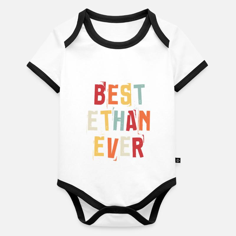 Best Ethan Ever Retro First Name Text Saying Organic Baby Contrasting Bodysuit