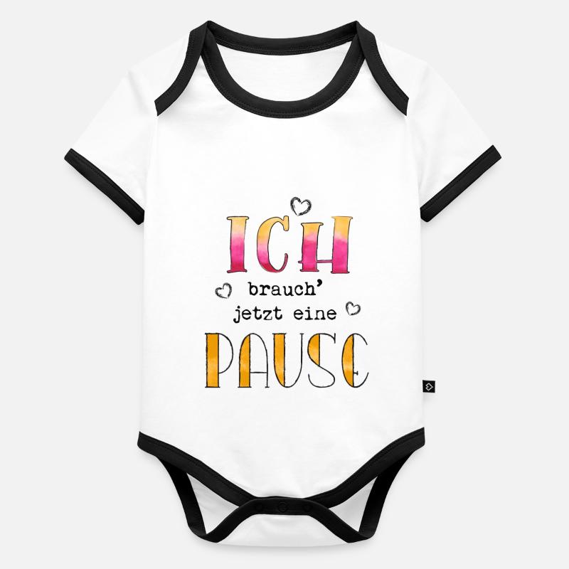 Ich brauch jetzt eine Pause Baby Bio-Kurzarm-Kontrastbody