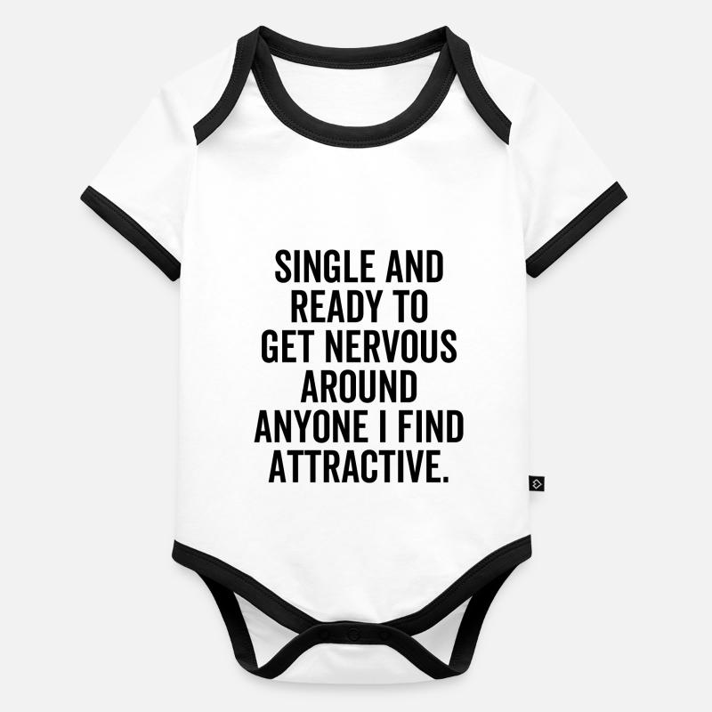 Single und bereit, um jeden nervös zu werden Baby Bio-Kurzarm-Kontrastbody