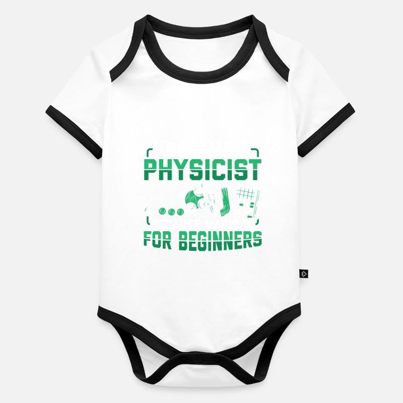 Physics Teacher | Study Students Uni Gift Idea Organic Baby Contrasting Bodysuit