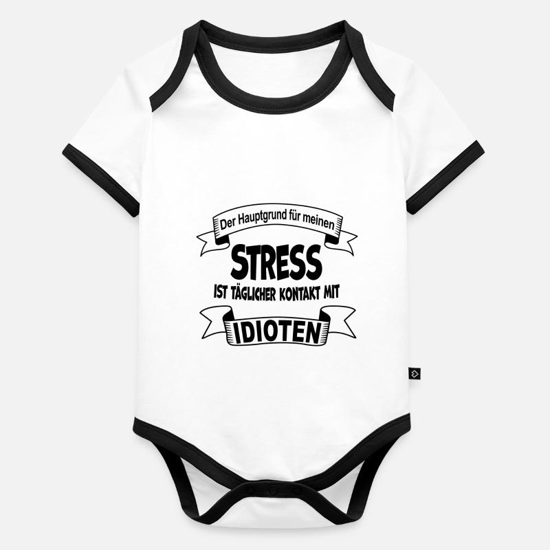 Drôle de raison de stress est un cadeau idiots Body Bébé bio contrasté manches courtes