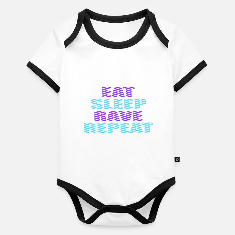 Eat Sleep Rave Repeat Essen Schlafen Raven Spruch Baby Bio-Kurzarm-Kontrastbody