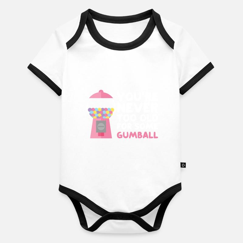 You are never too old for some gumball Design Baby Bio-Kurzarm-Kontrastbody