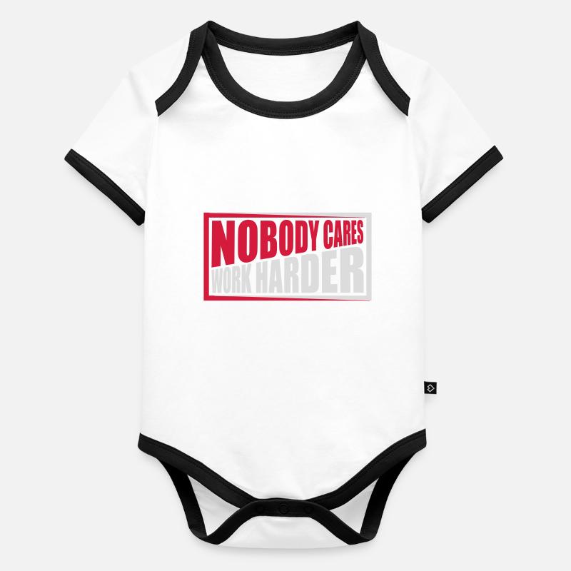 nobody cares work harder Organic Baby Contrasting Bodysuit