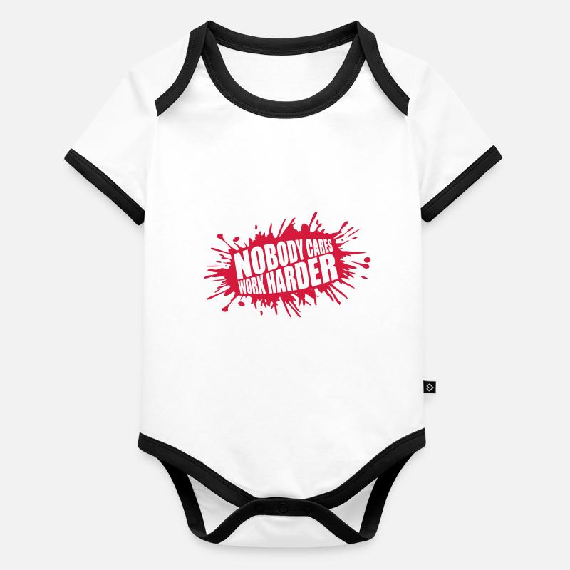 nobody cares work harder Organic Baby Contrasting Bodysuit