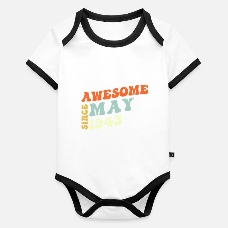 Groovy 80 Years Old Awesome Since May 1943 80th Organic Baby Contrasting Bodysuit