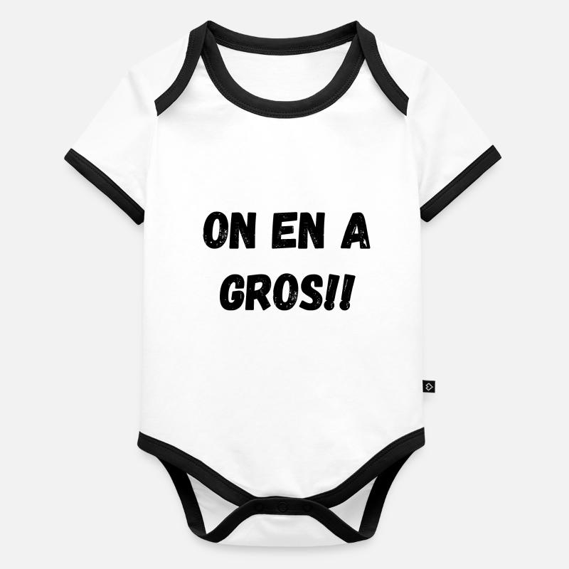 on en a gros Body Bébé bio contrasté manches courtes