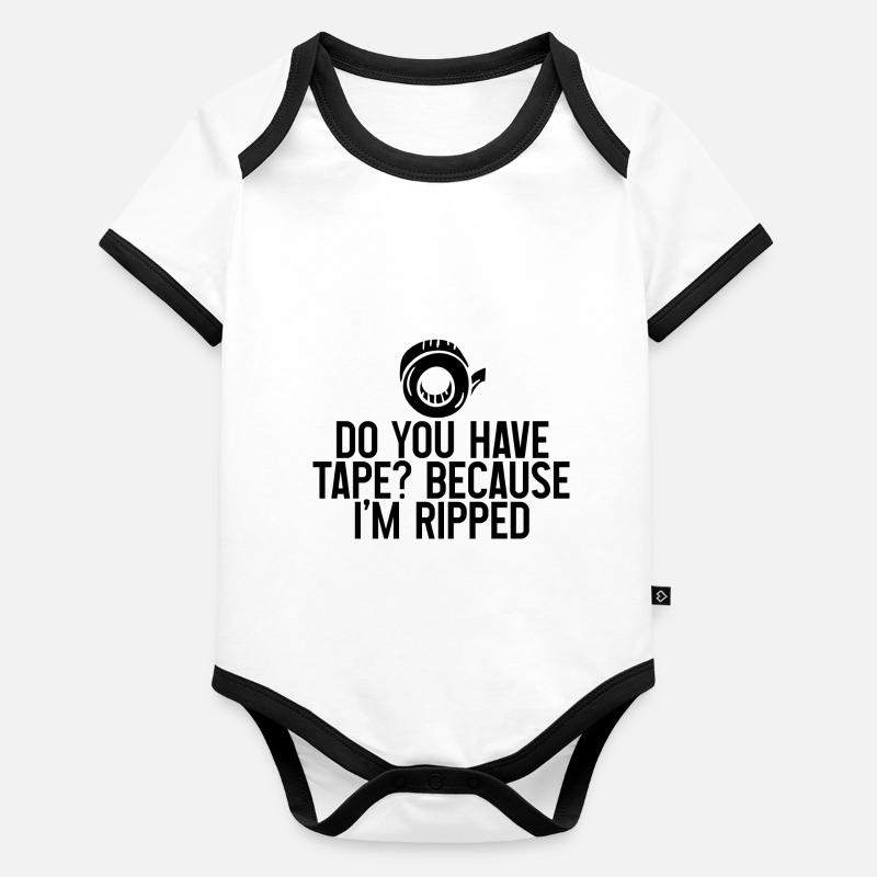 Do You Have Tape Because I'm Ripped 3 Organic Baby Contrasting Bodysuit