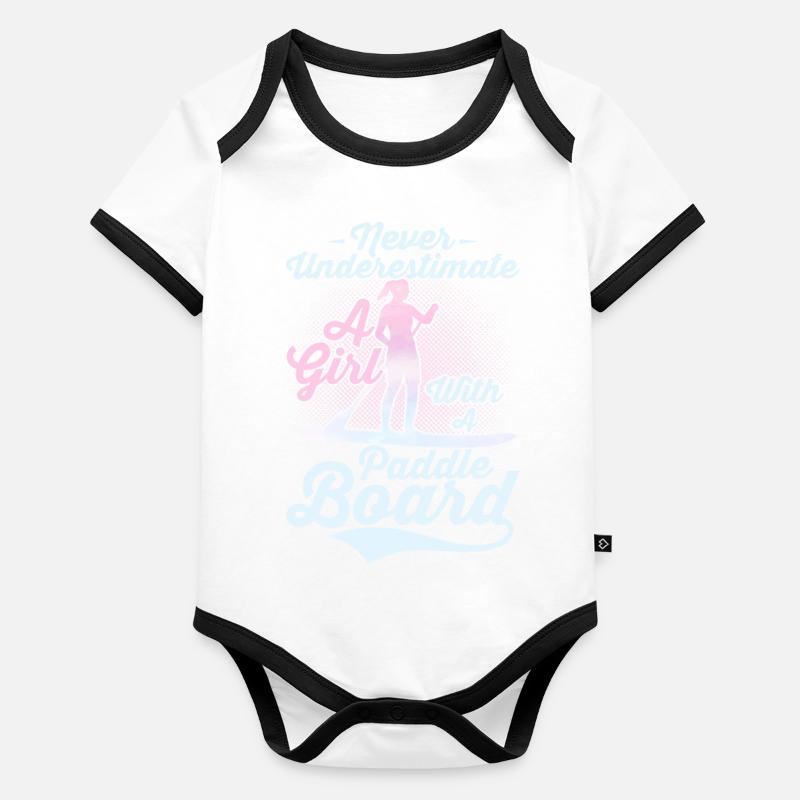 Never Underestimate A Girl With A Paddle Board SUP Baby Bio-Kurzarm-Kontrastbody