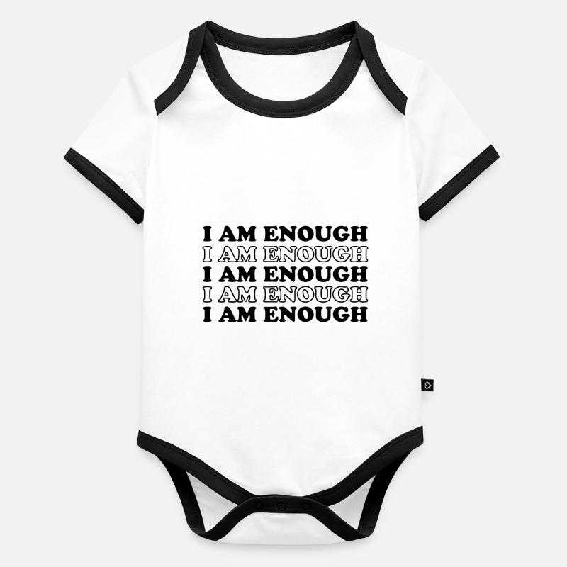 I Am Enough - Affirmation Positiv Empowerment Baby Bio-Kurzarm-Kontrastbody
