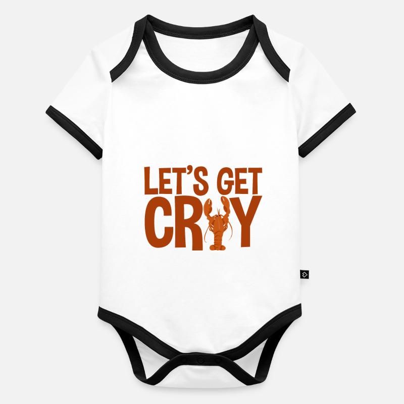 Let's Get Cray Baby Bio-Kurzarm-Kontrastbody