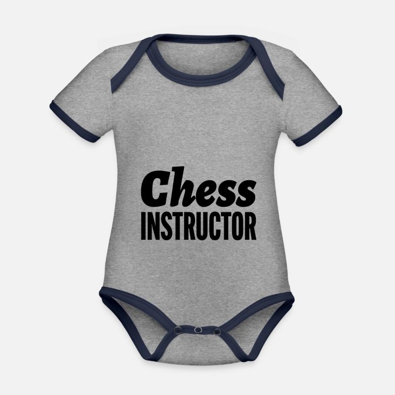 Chess Instructor Funny Chess Player Quotes - Organic Baby Contrasting Bodysuit - heather grey/navy