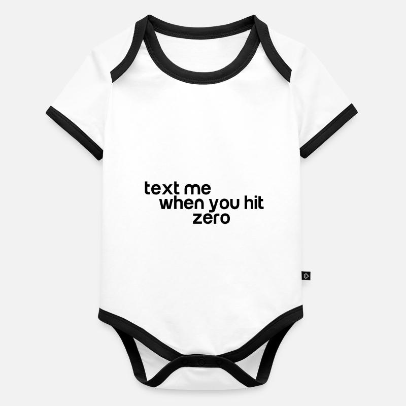 Text Me When You Hit Zero 3 Organic Baby Contrasting Bodysuit