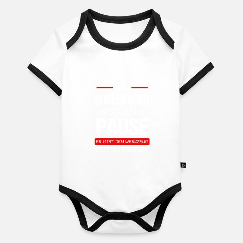 Orgelbauer Orgelbau Orgel Geschenk Baby Bio-Kurzarm-Kontrastbody