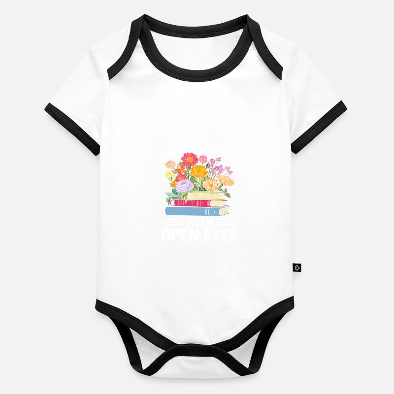 Reading Is Dreaming With Open Eyes Book Lover Organic Baby Contrasting Bodysuit