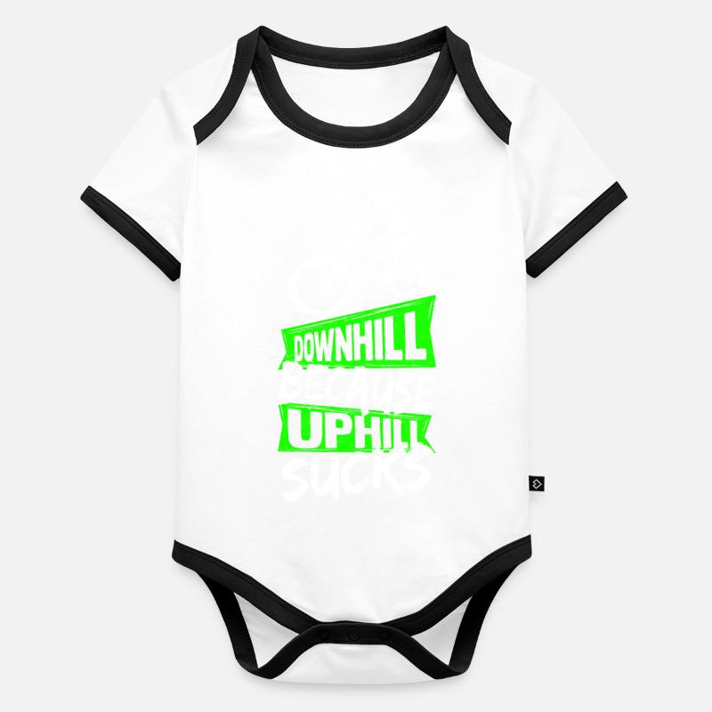 Downhill Because Uphill Sucks Gift MTB Biker R Organic Baby Contrasting Bodysuit