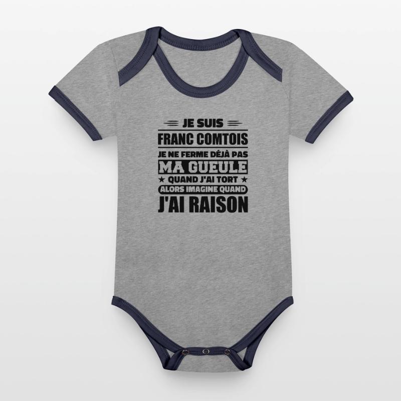 Franc comtois je ferme pas ma gueule franche comté Body Bébé bio contrasté manches courtes