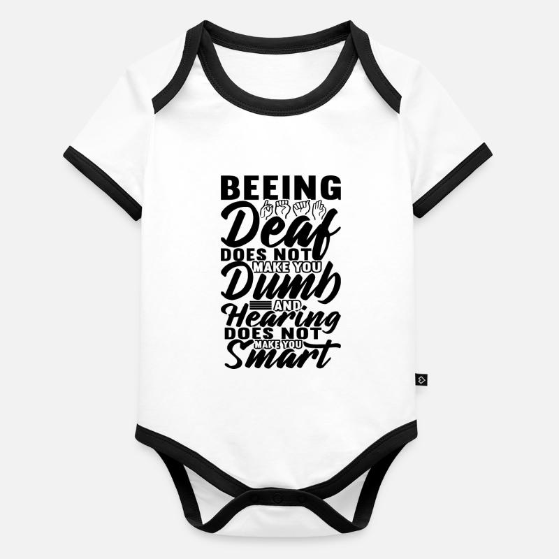 Deaf Deaf Deaf Gift Organic Baby Contrasting Bodysuit