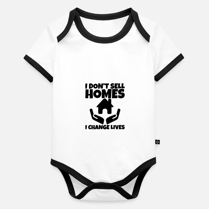 I Don't Sell Homes, I Change Lives Organic Baby Contrasting Bodysuit