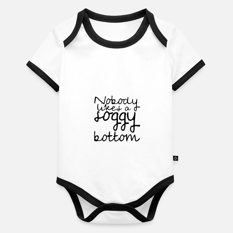 Nobody Likes A Soggy Bottom Baby Bio-Kurzarm-Kontrastbody