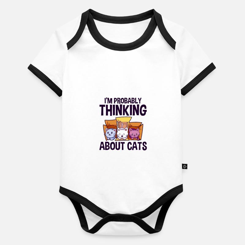 I'm Probably Thinking About Cats 4 Baby Bio-Kurzarm-Kontrastbody