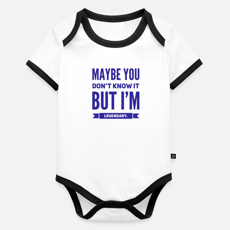 Maybe you dont know it BUT Im legendary NEW Design Baby Bio-Kurzarm-Kontrastbody