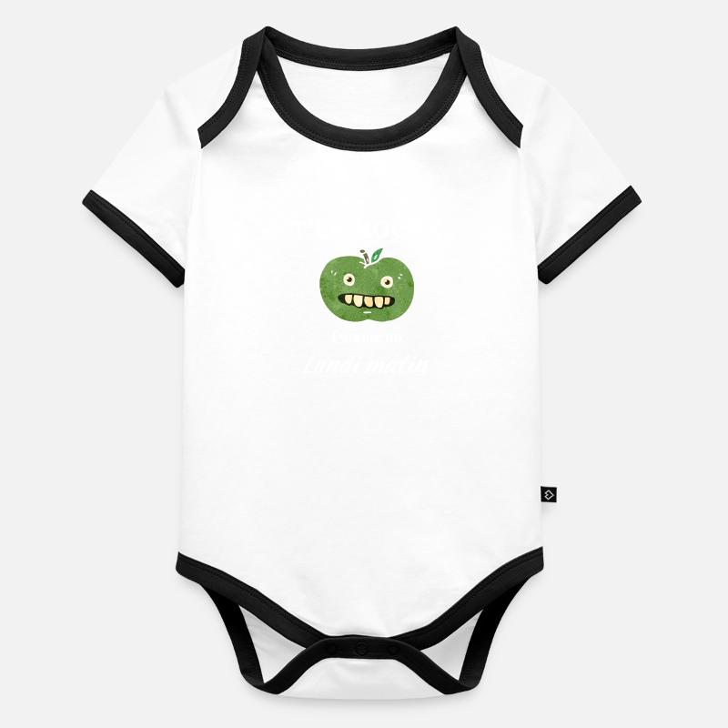 T'es moche comme un lundi matin Body Bébé bio contrasté manches courtes