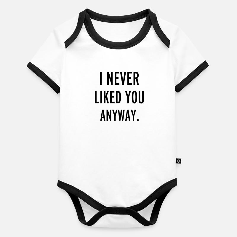 Never Liked You Baby Bio-Kurzarm-Kontrastbody