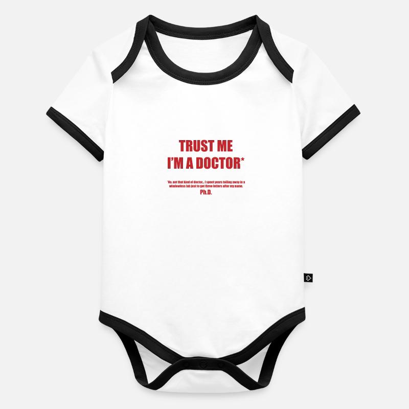 Doctor Phd Student Geschenk Baby Bio-Kurzarm-Kontrastbody