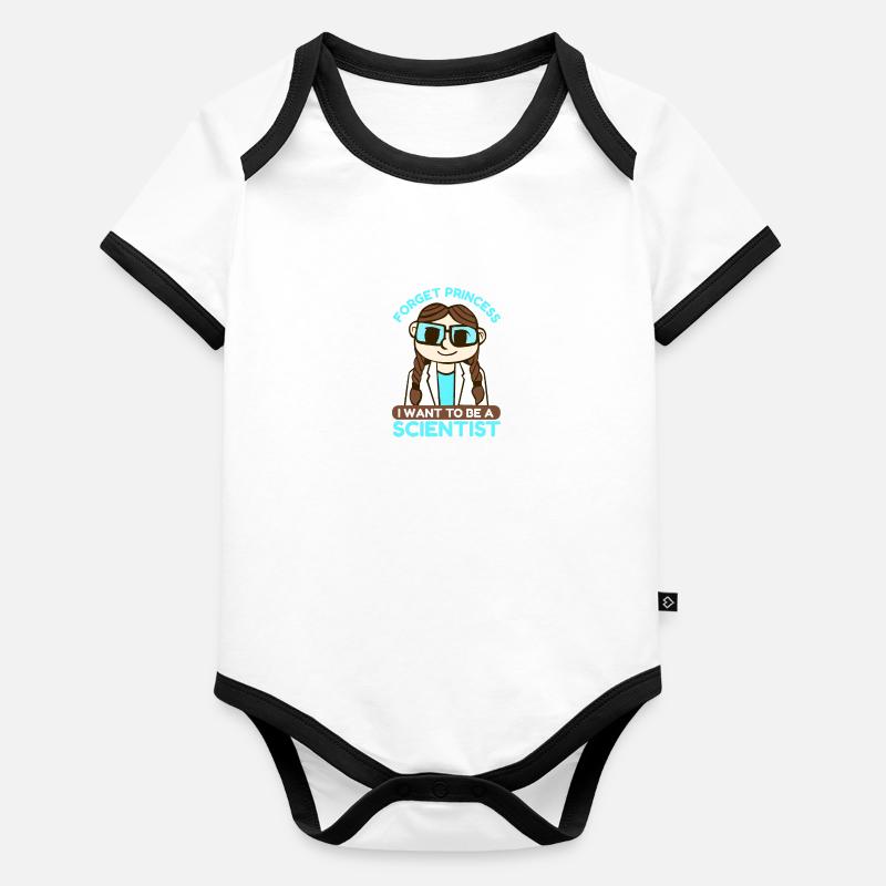Science Forget Princess I Want Idée de cadeau Body Bébé bio contrasté manches courtes