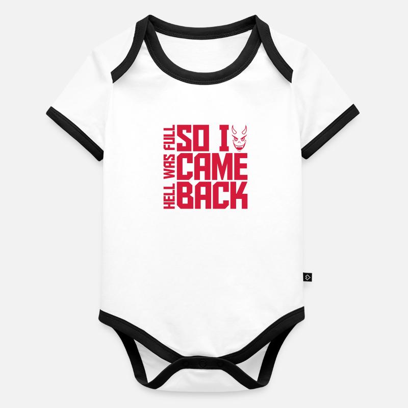 hell was full Quote Organic Baby Contrasting Bodysuit