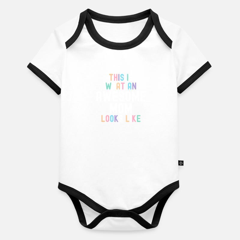 So sieht eine tolle Mutter aus - Erstaunlich Baby Bio-Kurzarm-Kontrastbody