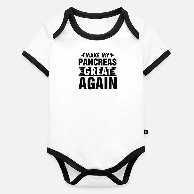 MAKING MY PANCREAS GREAT AGAIN Organic Baby Contrasting Bodysuit