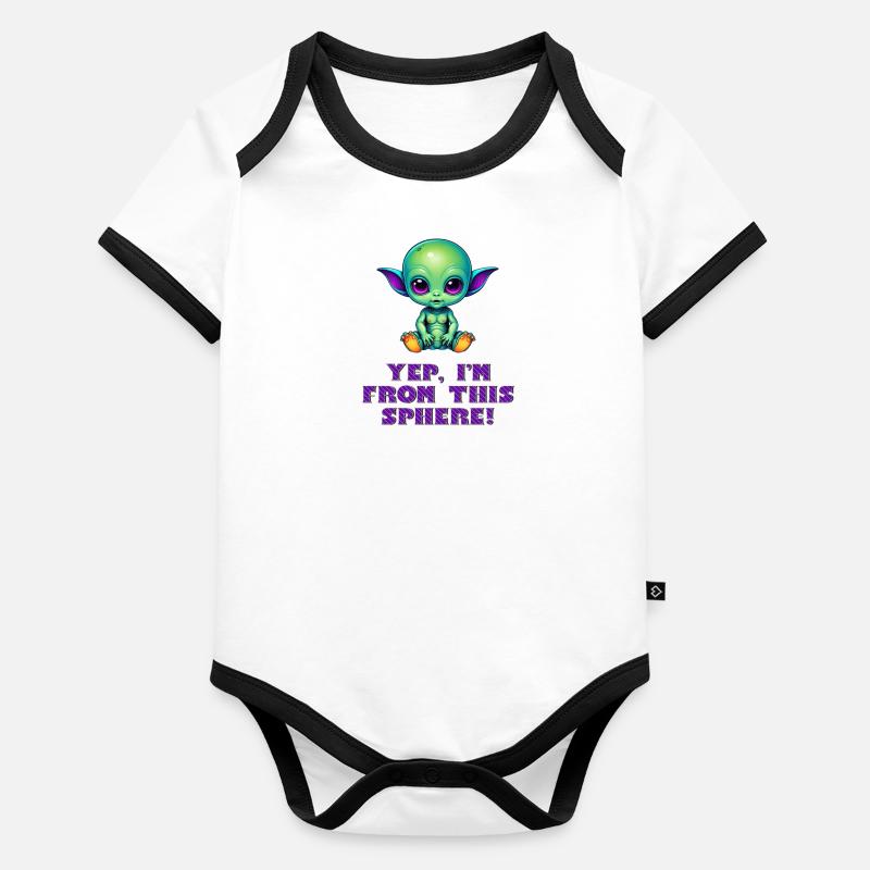 YEP, I'M FROM THIS SPHERE! Süßes Alien Baby Baby Bio-Kurzarm-Kontrastbody