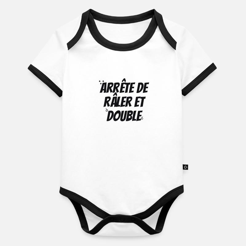 ARRête de Râler et double Body Bébé bio contrasté manches courtes