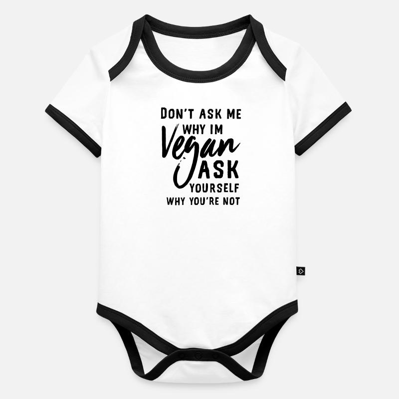 Ne me demande pas pourquoi je suis végétalien Body Bébé bio contrasté manches courtes