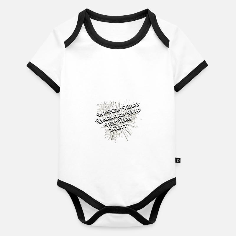 Resolution is it, not thirty funny happy Organic Baby Contrasting Bodysuit