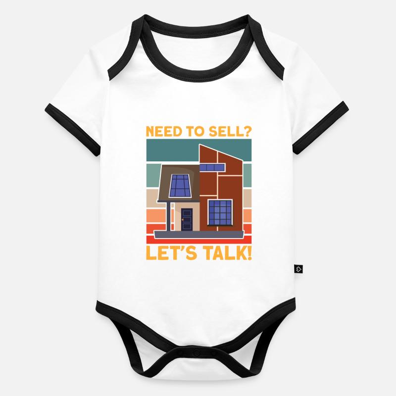 Need To Sell Let's Talk Real Estate Agent Organic Baby Contrasting Bodysuit